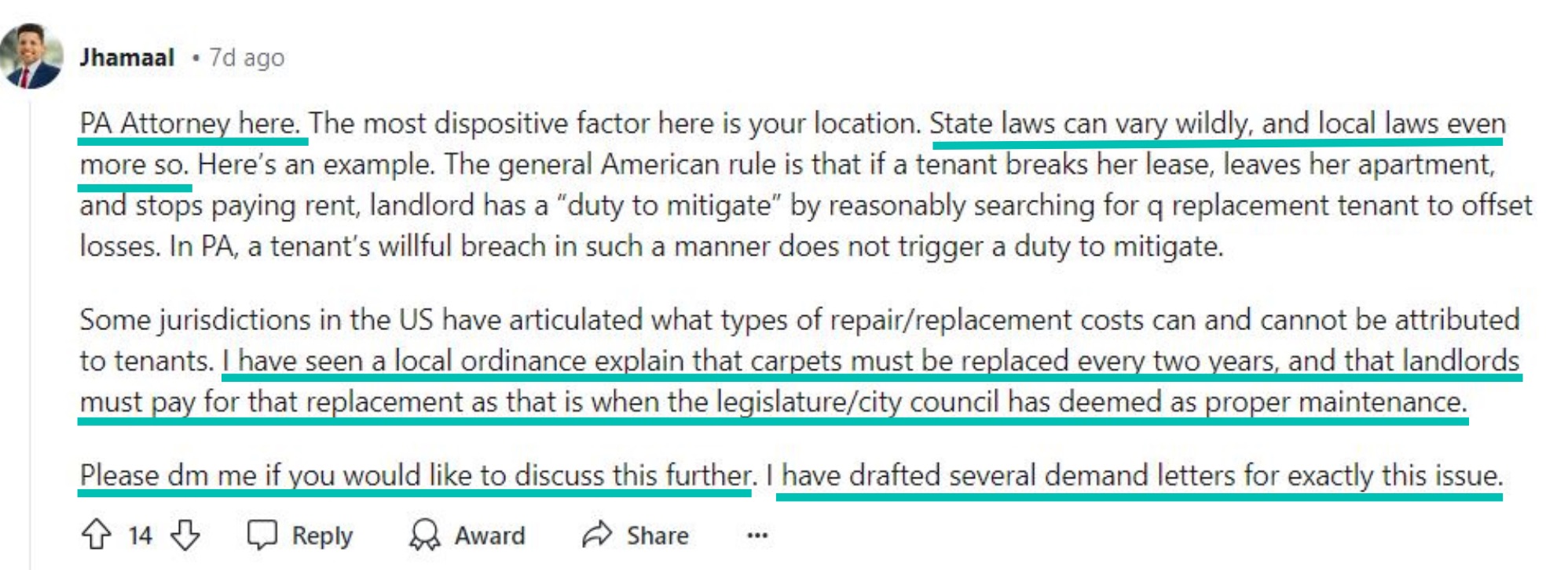 PA Attorney here. The most dispositive factor here is your location. State laws can vary wildly, and local laws even more so. The attorney continued on with examples of landlord responsibilities versus tenant responsibilities that he has specifically seen in his line of work. He says that the original poster can direct message him to discuss further since he has drafted several demand letters for exactly this issue.