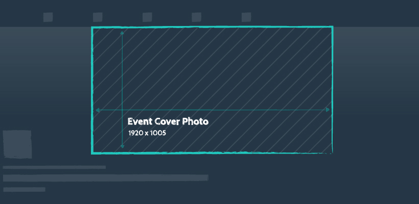 Facebook Event Cover Photo, recommended size: 1920 by 1005 pixels